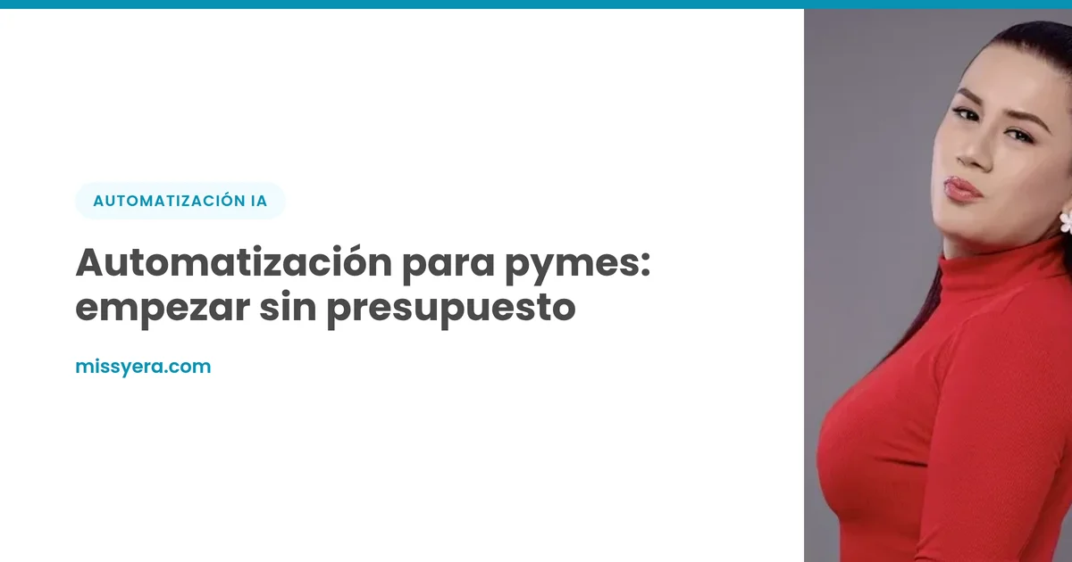 Automatización para pymes: empezar sin presupuesto