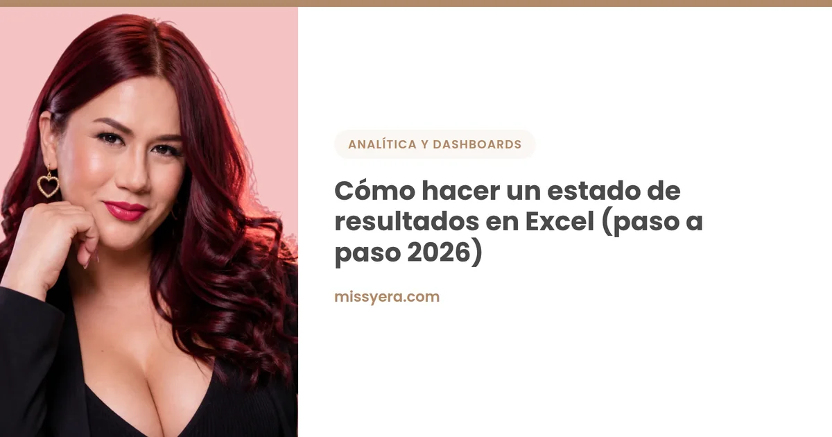 Cómo hacer un estado de resultados en Excel paso a paso
