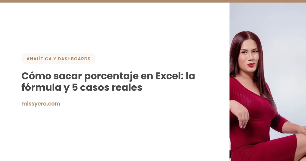 Cómo sacar porcentaje en Excel paso a paso