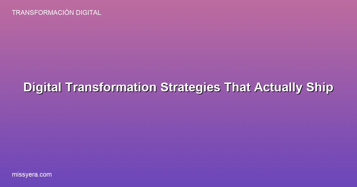 Digital transformation strategies for enterprises