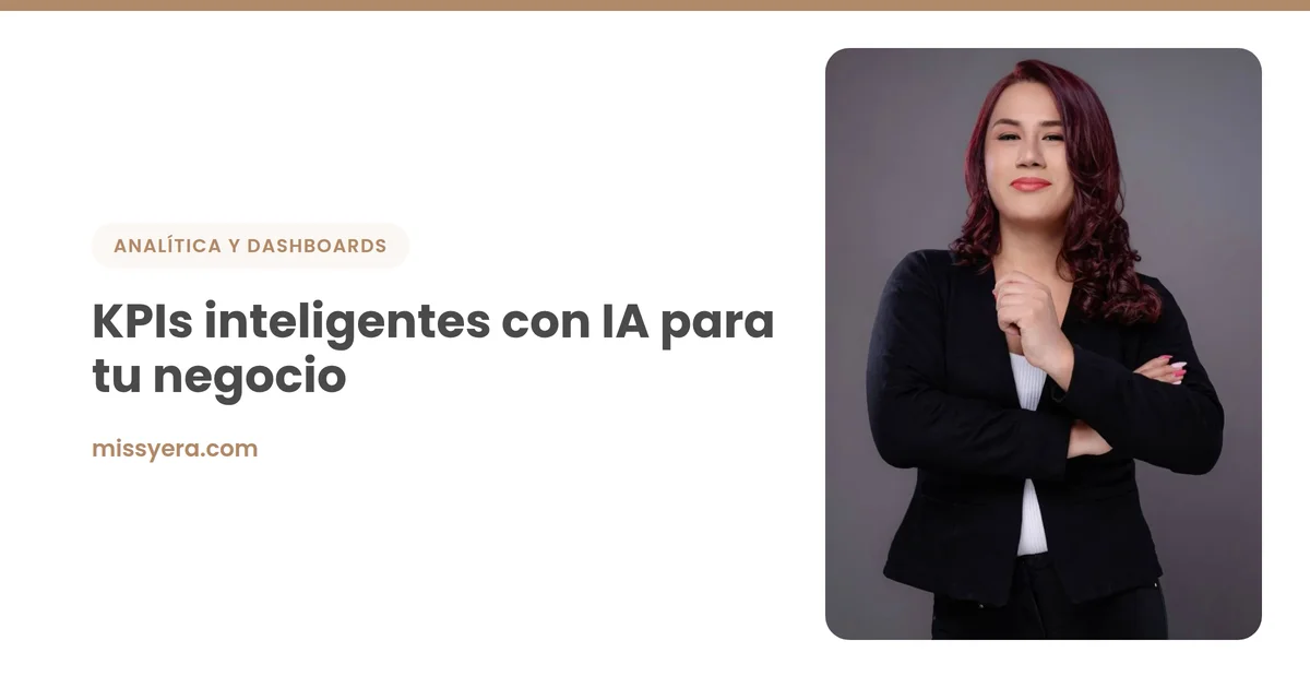 KPIs inteligentes con IA para tu negocio