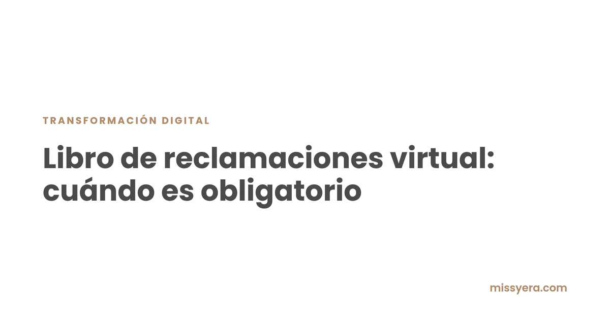Libro de reclamaciones virtual cuándo es obligatorio