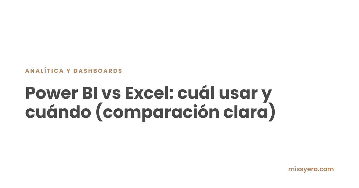 Power BI vs Excel: cuál usar y cuándo