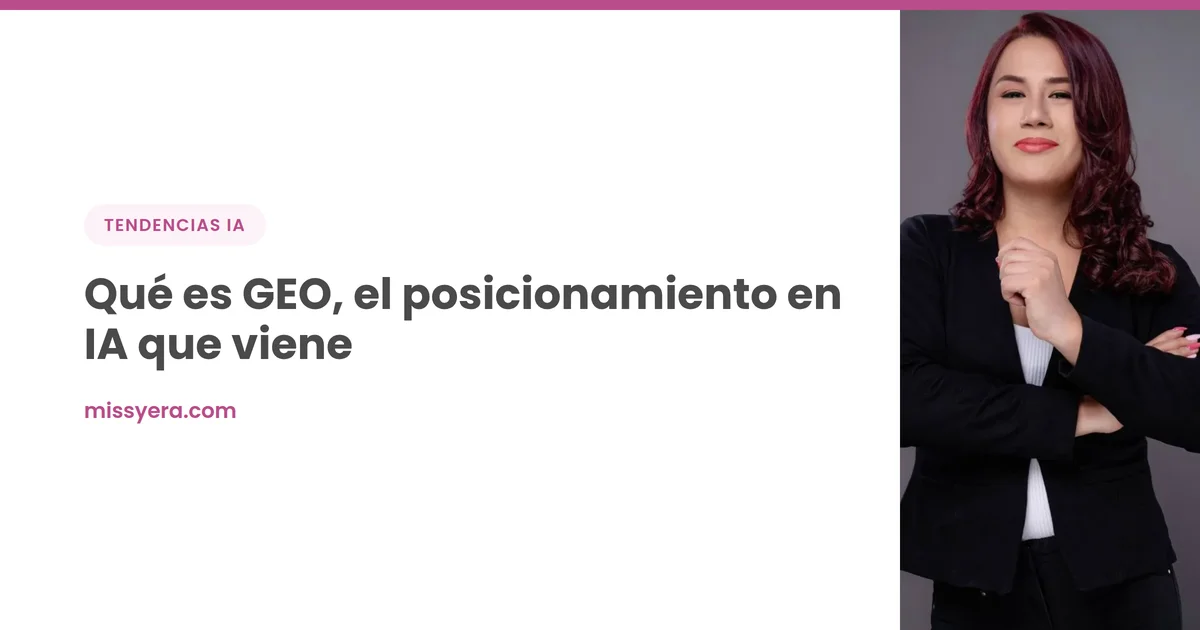 Qué es GEO el posicionamiento en IA