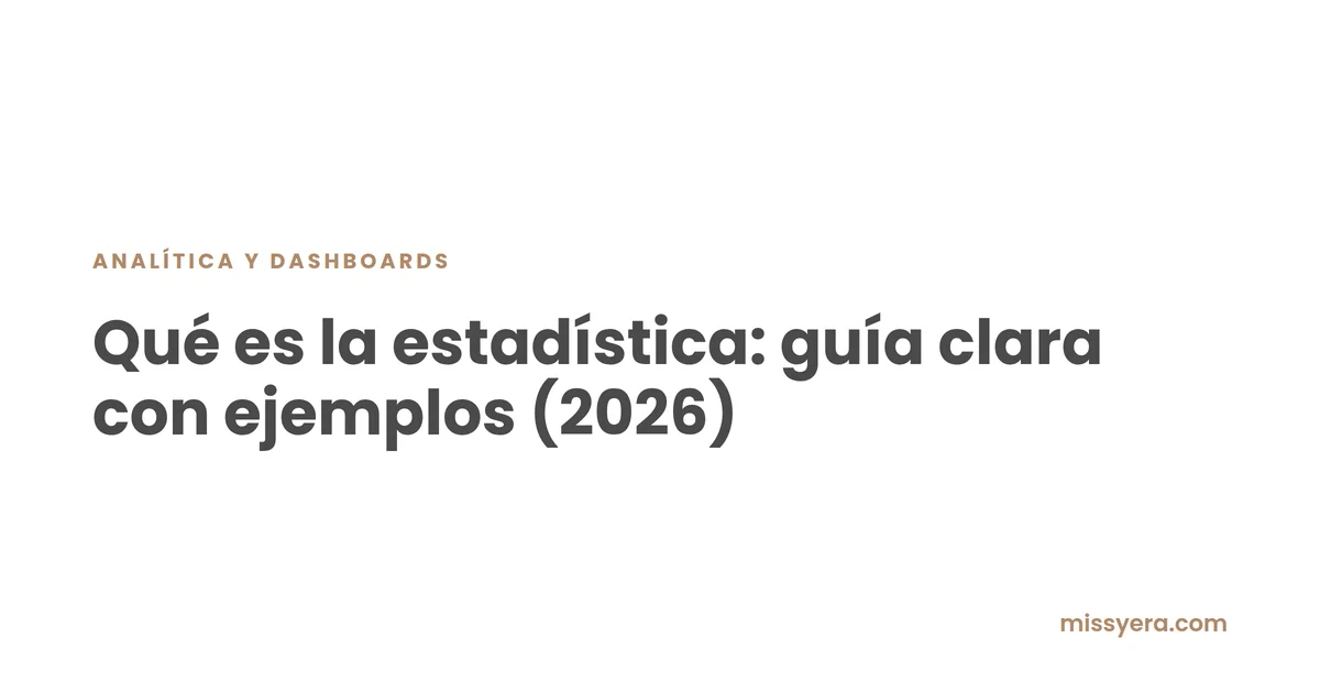 Qué es la estadística: guía clara con ejemplos