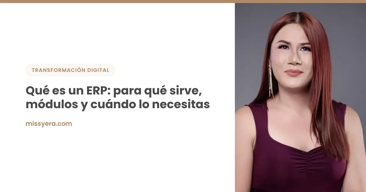 Qué es un ERP y para qué sirve en una empresa