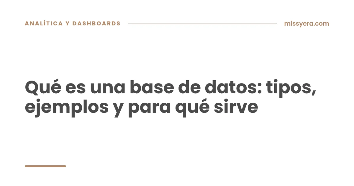 Qué es una base de datos y cómo se organiza