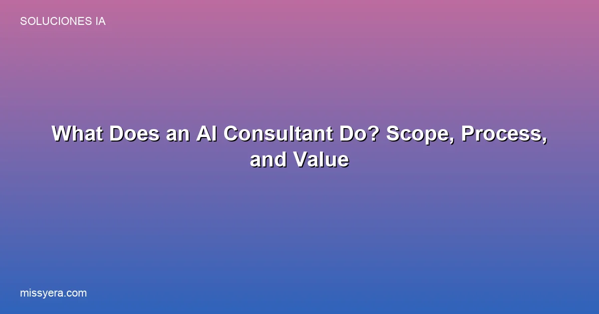 What does an AI consultant do scope and process