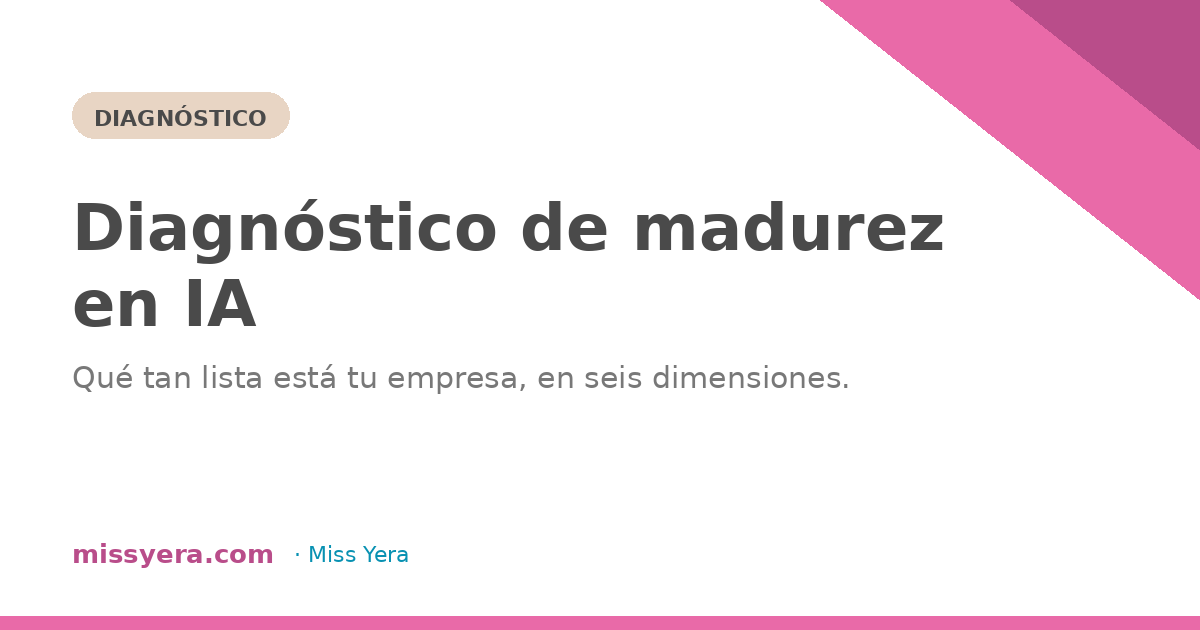 Diagnóstico de madurez en IA para tu empresa