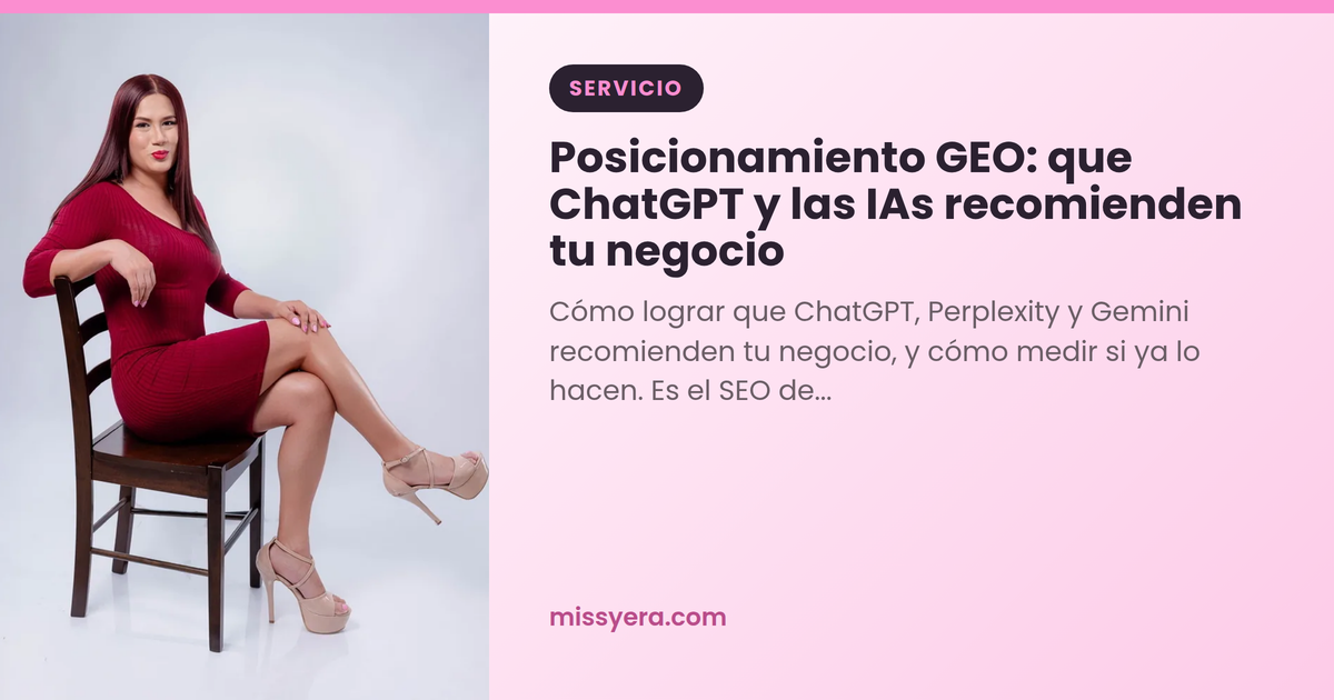 Posicionamiento GEO: que ChatGPT y las IAs recomienden tu negocio