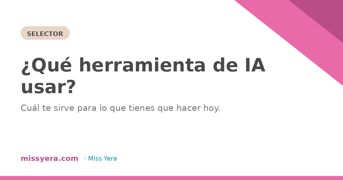 ¿Qué herramienta de IA deberías usar?